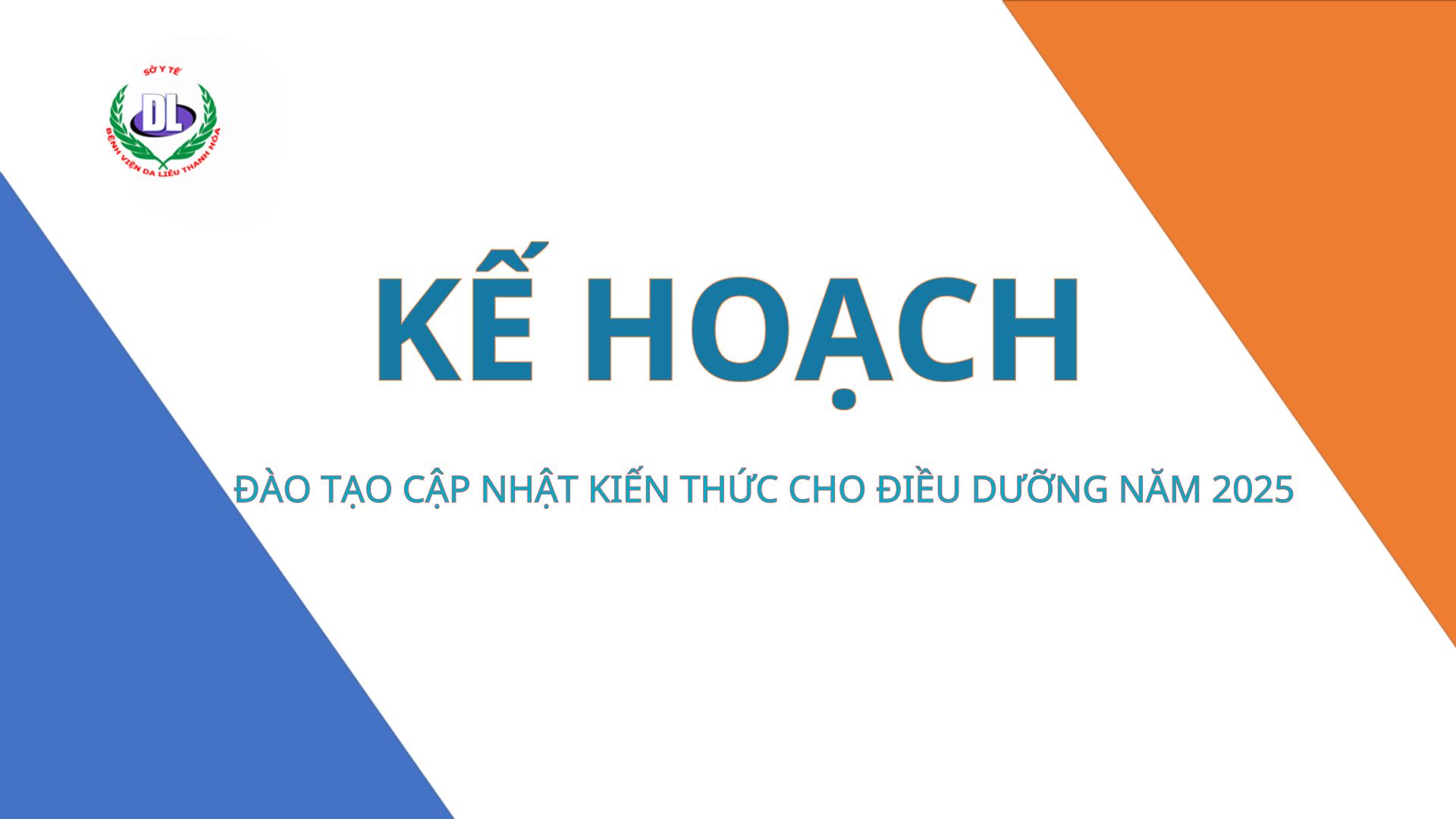 Thông báo Kế hoạch đào tạo cập nhật kiến thức cho điều dưỡng năm 2025