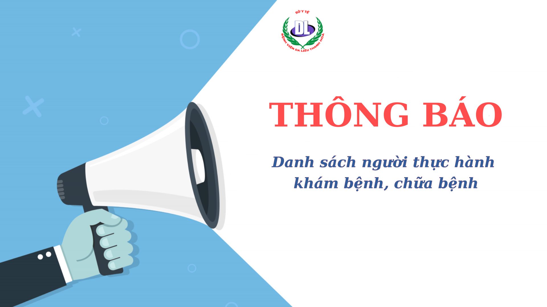 Thông báo Danh sách người thực hành khám bệnh, chữa bệnh