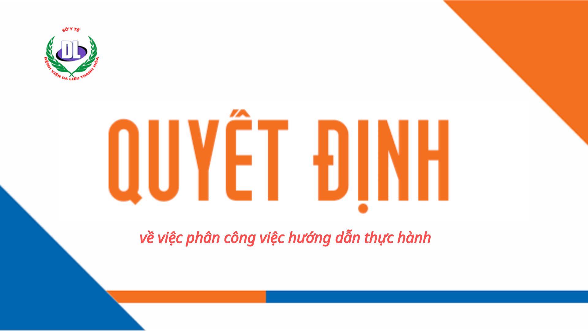 Quyết định về việc phân công người hướng dẫn thực hành